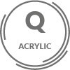 HIGH QUALITY ACRYLIC